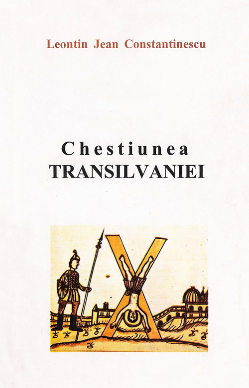 Copertă Chestiunea Transilvaniei Leontin Jean Constantinescu