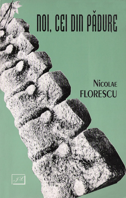 Copertă Noi, cei din pădure! Nicolae Florescu