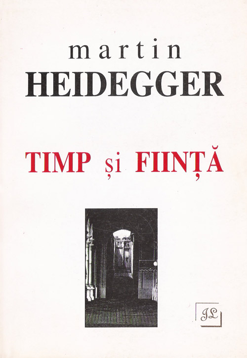 Copertă Timp şi fiinţă Martin Heidegger