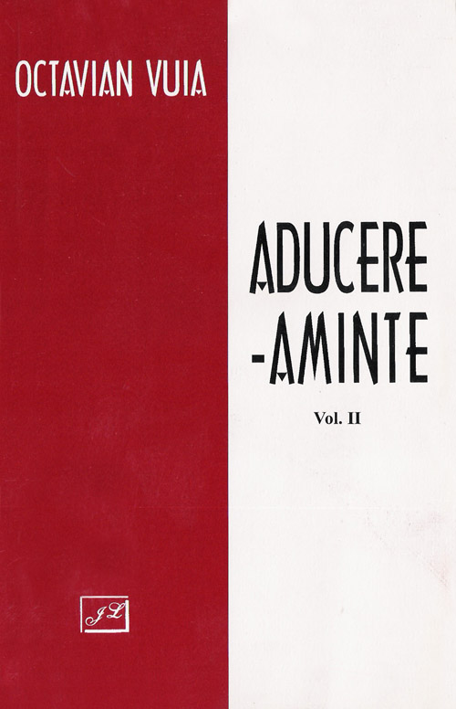 Copertă Aducere-aminte (vol. II) Octavian Vuia